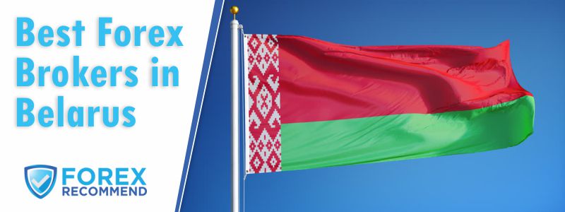 Best Forex Brokers for Belarus