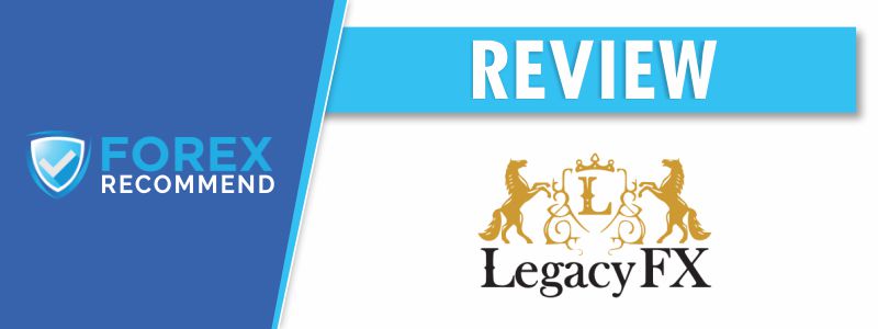 LegacyFX Broker Review