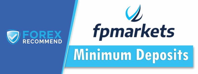 FPMarkets Minimum Deposits