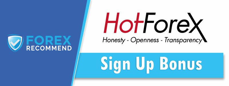 HotForex - Sign Up Bonus