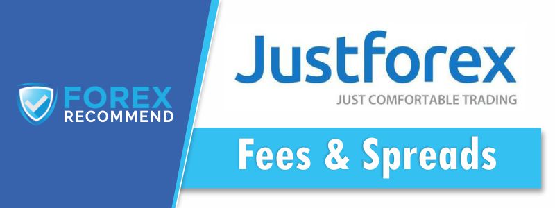JustForex - Fees & Spreads