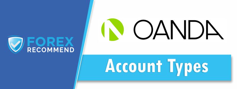 Oanda - Account Types
