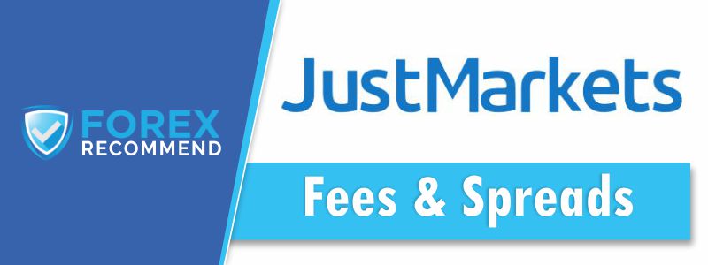 JustMarkets - Fees & Spreads